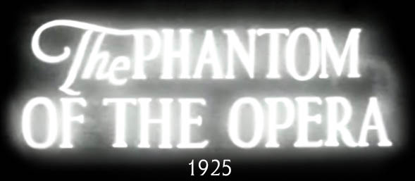 The Phantom of the Opera 1925 title.